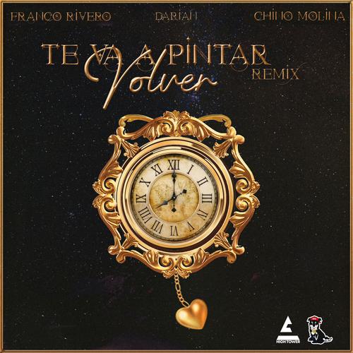 TE VA A PINTAR VOLVER (REMIX) (feat. Chino Molina & Darian) [Special VersionTE VA A PINTAR VOLVER (REMIX)] [Explicit]
