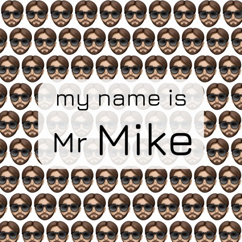 My Name Is Mr Mike