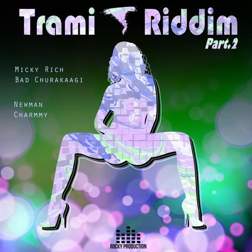 Trami Riddim