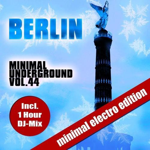 Berlin Minimal Underground, Vol. 44