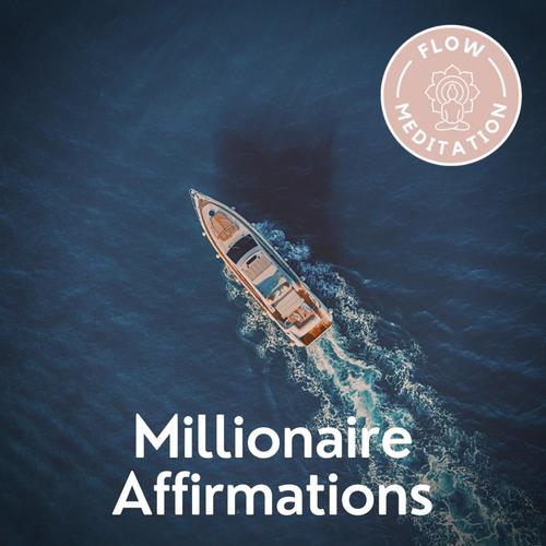 Millionaire Affirmations