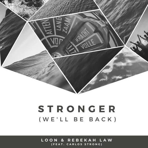 Stronger (We'll Be Back) [feat. Carlos Strong]