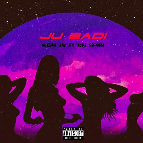 JU BADI (feat. Tobi silver)