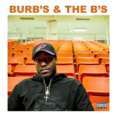 Burb's & the B's Remastered (Deluxe) (Explicit)