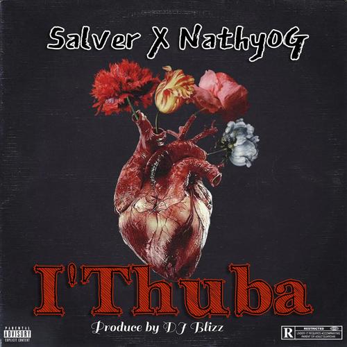 I'Thuba 2.0 (feat. Salver) [Explicit]