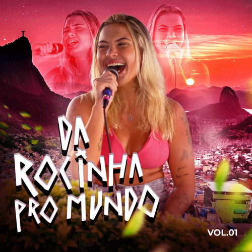 Da Rocinha pro Mundo, Vol. 1 (Ao Vivo)