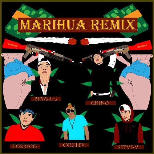 Marihua (feat. Chino, Coclex, Steve V & Borrego)