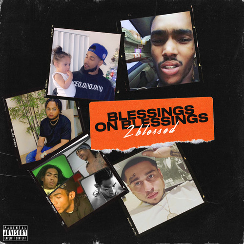 Blessings On Blessings (Explicit)