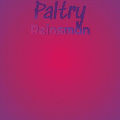 Paltry Reinsman