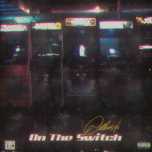 On The Switch (Explicit)