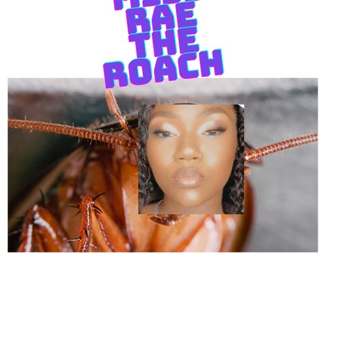 Miss Rae The Roach (Explicit)