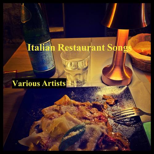 Italian Restaurant Songs