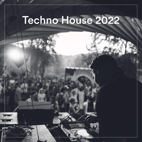 Techno House 2022 (Explicit)