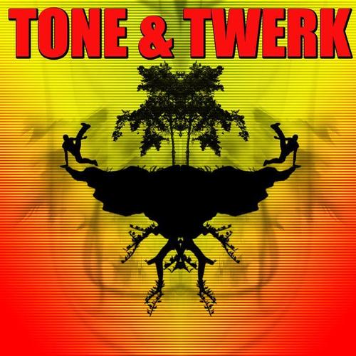 Tone & Twerk