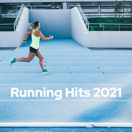 Running Hits 2021 – Motivation Chillout Music