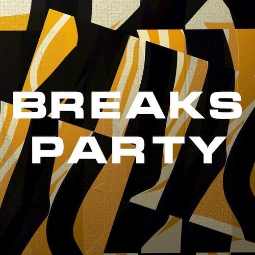 Breaks Party