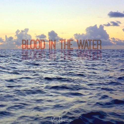 Blood in the Water (feat. MJ Ultra) (Explicit)