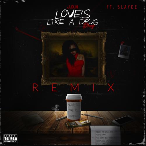 Love's Like A Drug (Remix)