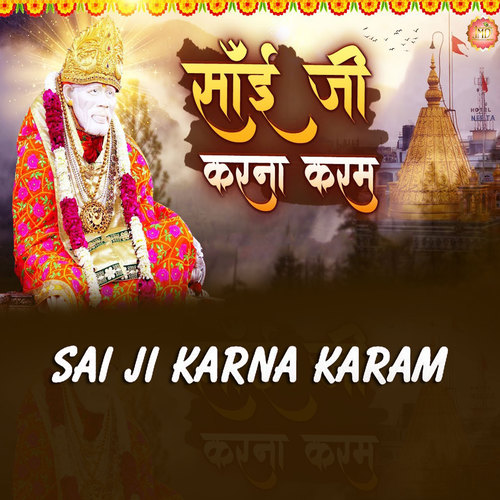 Sai Ji Karna Karam