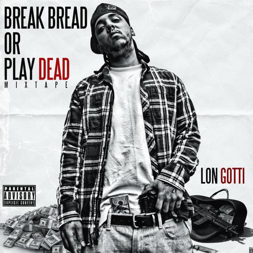 Break Bread or Play Dead (Explicit)