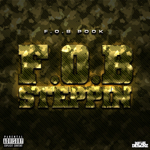 F.O.B Steppin (Explicit)
