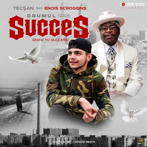 Road to Succes (feat. Enois Scroggins)