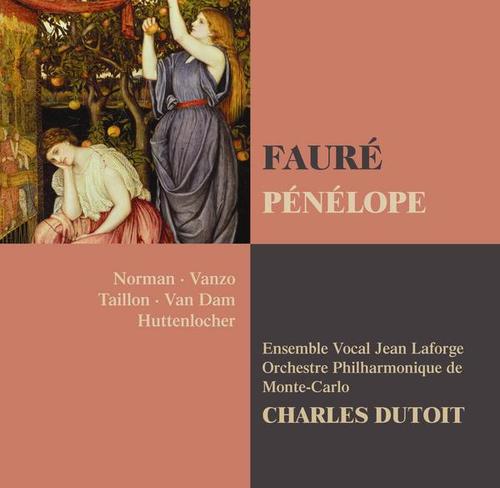 Fauré: Pénélope