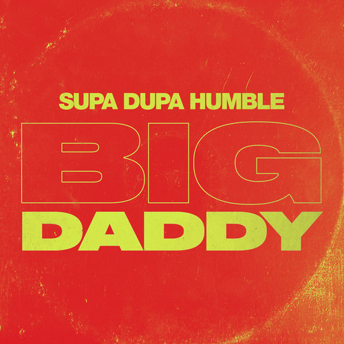 Big Daddy (Explicit)