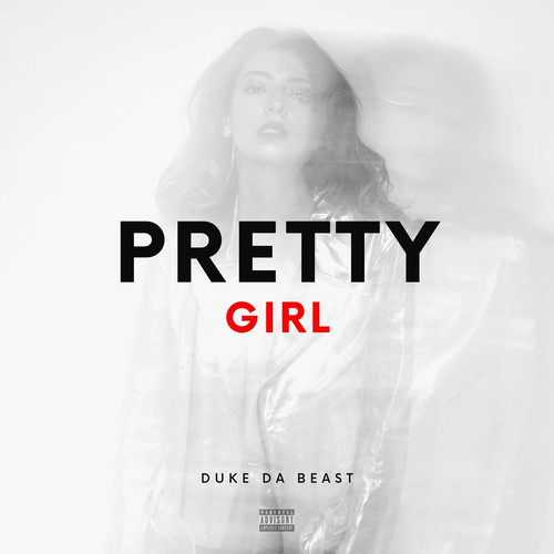 Pretty Girl (Explicit)