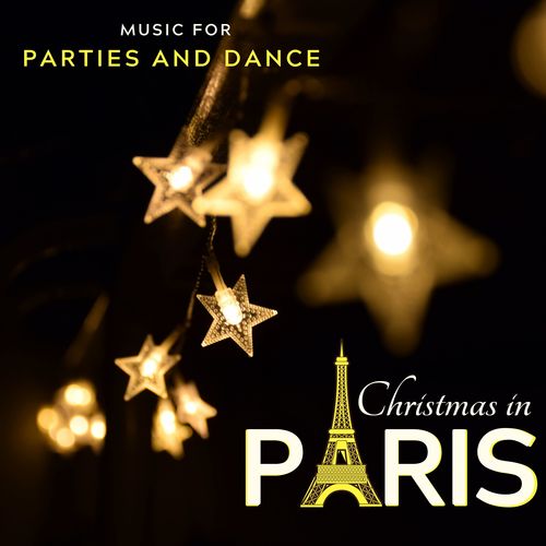 Christmas In Paris - Music For Parties And Dance