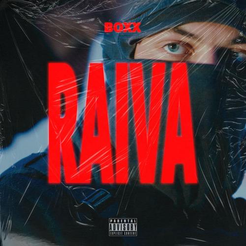 Raiva (Explicit)