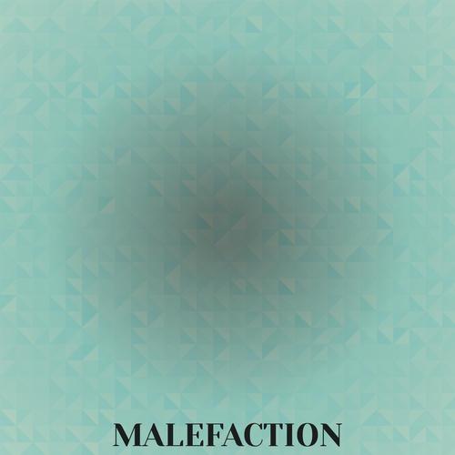 Malefaction