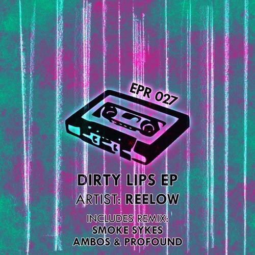 Dirty Lips Ep