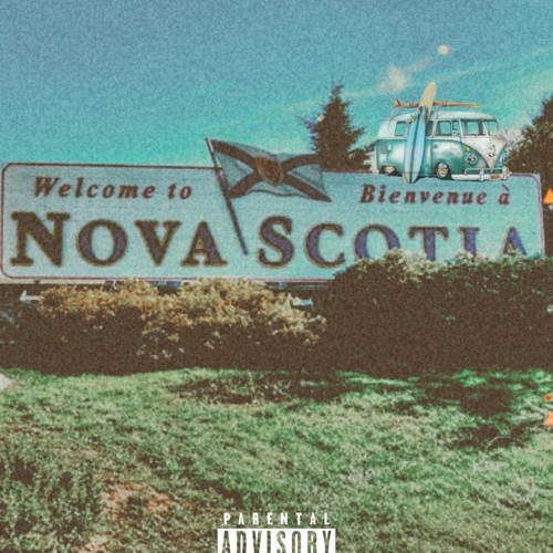 Welcome To Nova Scotia (Explicit)