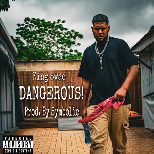 Dangerous! (feat. Symbolic) [Explicit]