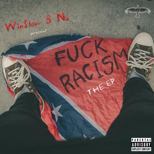 Fuck Racism (Explicit)