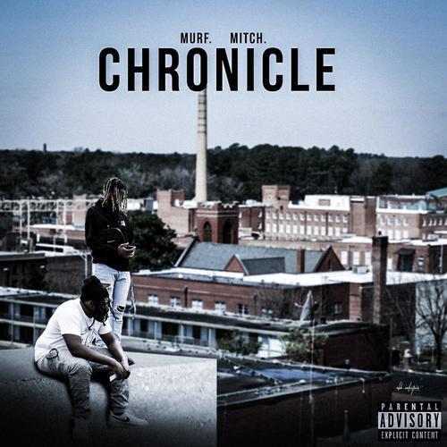 CHRONICLE (feat. Mitch) [Explicit]