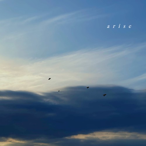 Arise