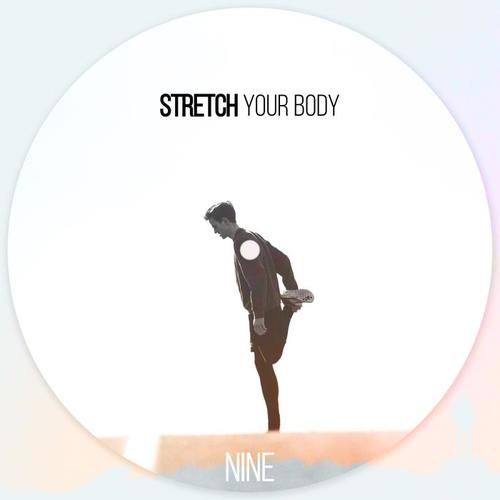 Stretch Your Body - NINE