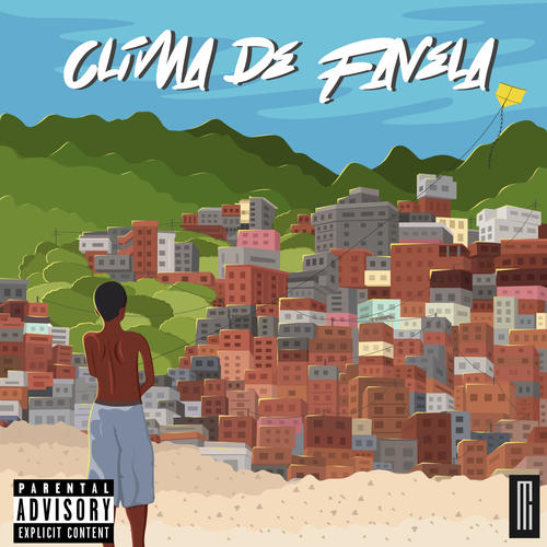 Clima de Favela (Explicit)