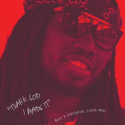 Thank God I Made It (feat. Corey Paul)