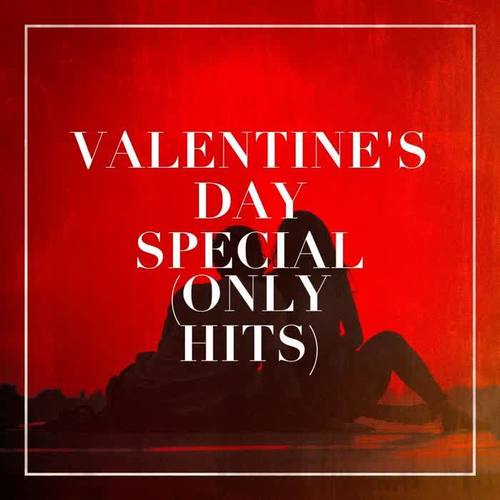 Valentine's Day Special (Only Hits)