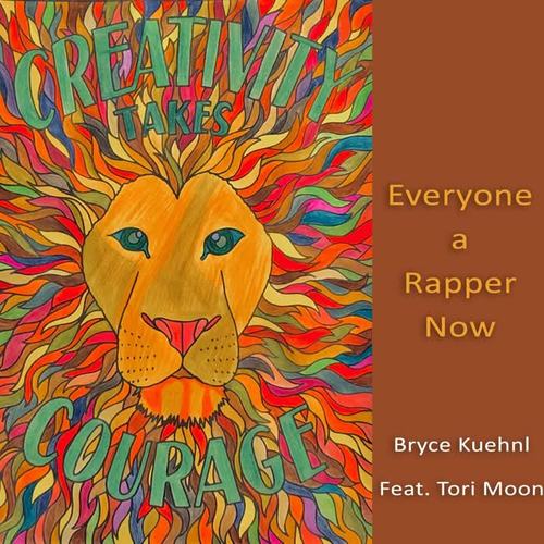 Everyone a Rapper Now (feat. Tori Moon) [Explicit]