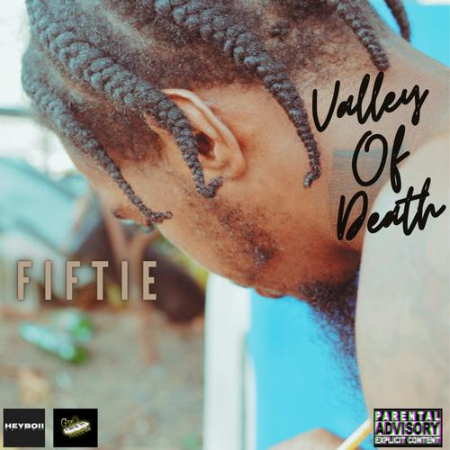 Valley of Death (feat. Hey Boii) [Explicit]