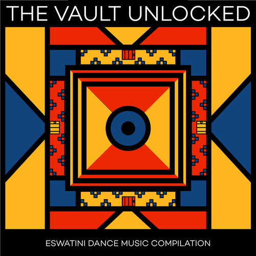 The Vault Unlocked: Eswatini Dance Music Compilation