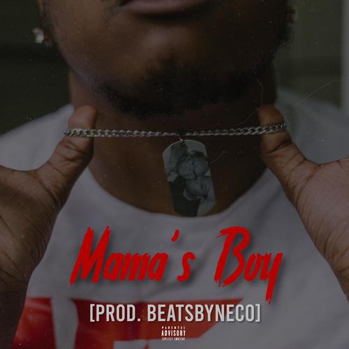 Mama's Boy (Explicit)