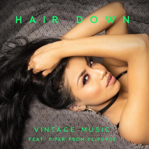 Hair Down (feat. Piper from Flipsyde) [Explicit]
