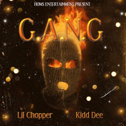 G.A.N.G (feat. Lil Chopper)