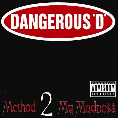 Method 2 My Madness (Explicit)