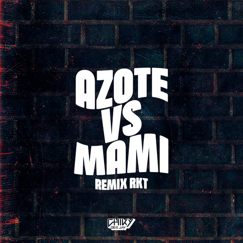 Azote vs Mami RKT (Remix)